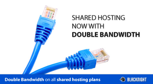 double the bandwidth