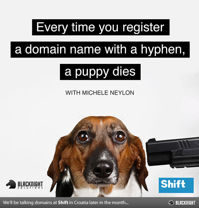 Every Time You Register A Domain Name with a Hyphen, a Puppy Dies