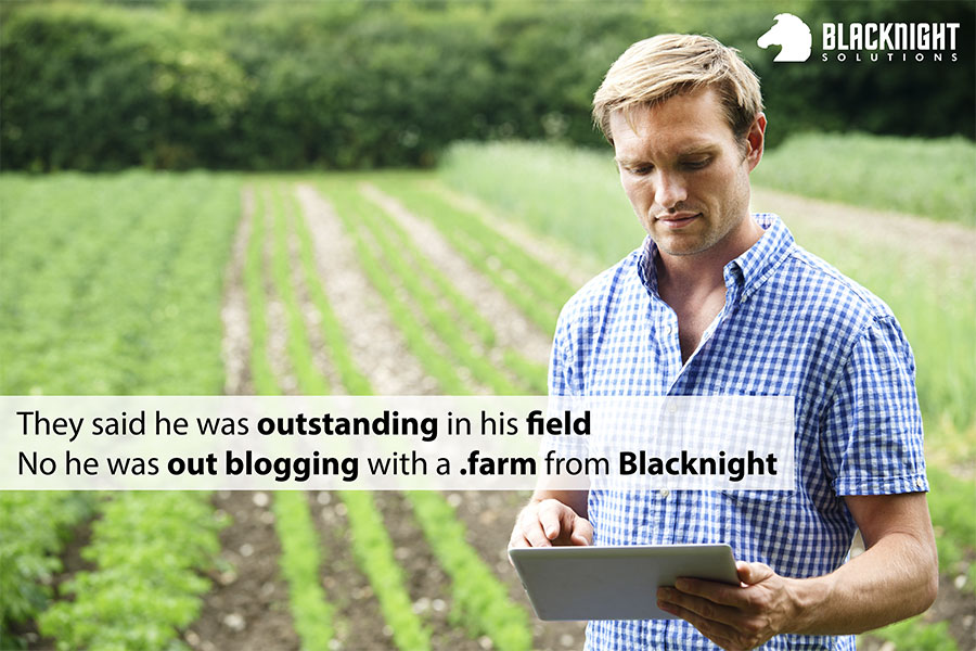 Photo of man holding an iPad standing in a field with slogan "they said he was outstanding in his field. No he was out blogging with .farm from Blacknight"