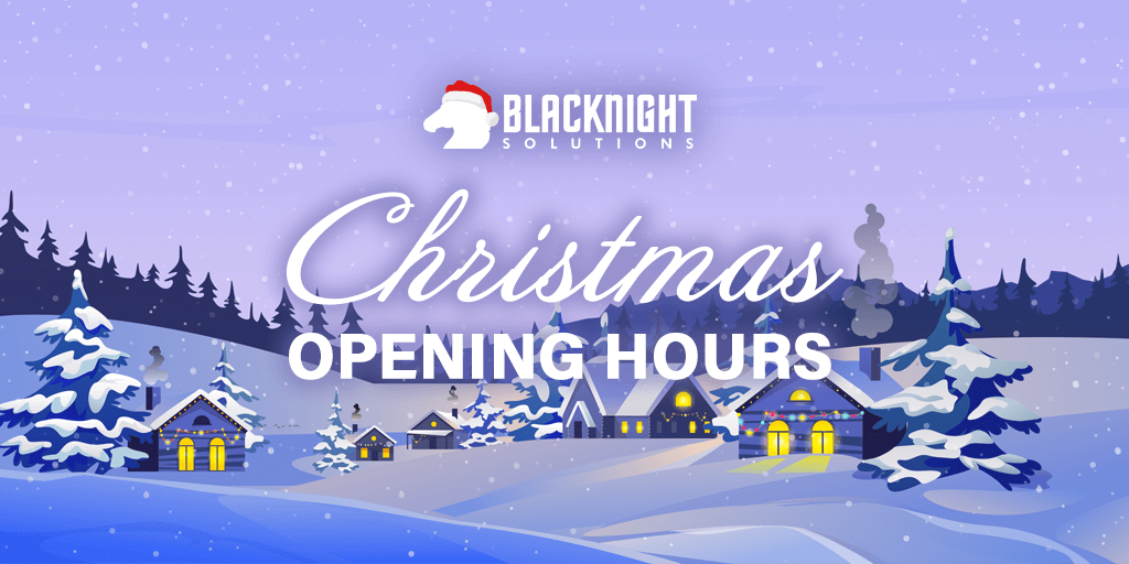 Blacknight's Christmas Opening Hours