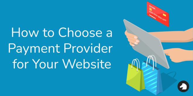 how-to-choose-a-payment-provider-for-your-website-blacknight