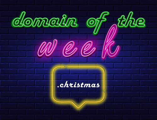 Domain of the Week #23 .CHRISTMAS– Top 5 Reasons to Register .CHRISTMAS