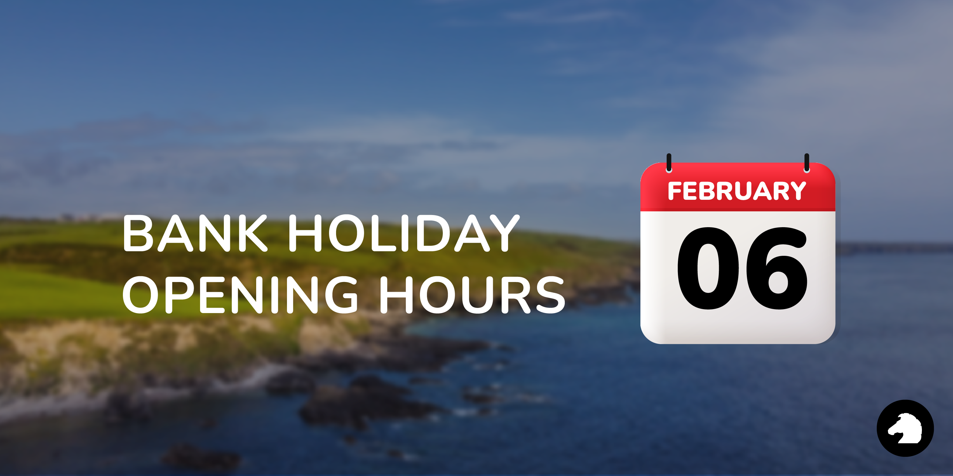 blacknight-bank-holiday-opening-hours --6th-of-february-2023