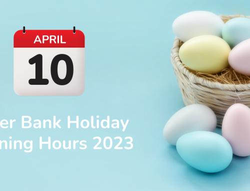 Easter Bank Holiday Opening Hours 2023