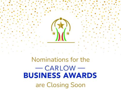 Nominations for the Carlow Business Awards are Closing Soon