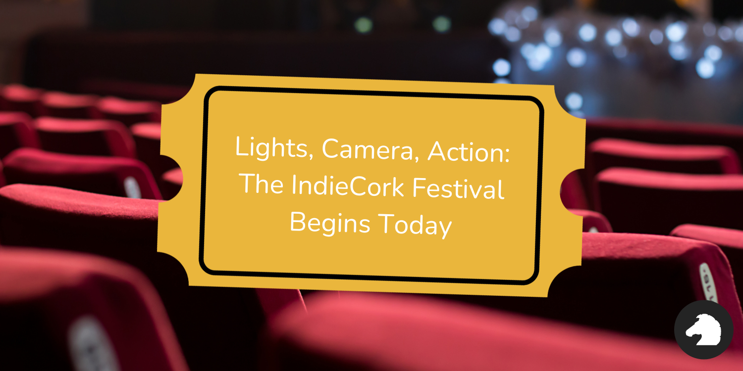 lights-camera-action-the-indiecork-festival-begins-today