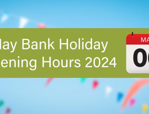 May Bank Holiday Opening Hours 2024